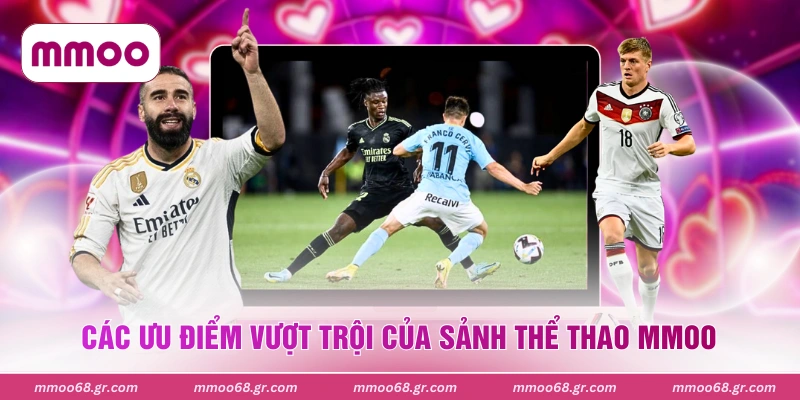 Các ưu điểm vượt trội của sảnh thể thao MMOO