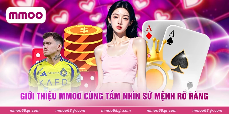 Giới thiệu MMOO cùng tầm nhìn sứ mệnh rõ ràng